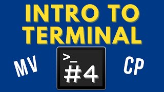 How to use the Terminal | Command Line for Beginners Part 4- CP and MV Commands