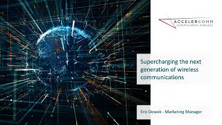 Supercharging the Next Generation of Wireless Communications