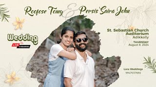 Roofose Tomy  ❤  Persis Saira John  🎦  Wedding Livestreaming 🕙 10:00 AM  I  Lora Weddings  I