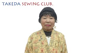 講師:老沼秀子 第4回  型紙いらずの着物リメイク《TAKEDA SEWING CLUB Live event archive》