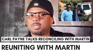 Carl Payne On Reconciling With Martin Lawrence After Over 20 Years: \