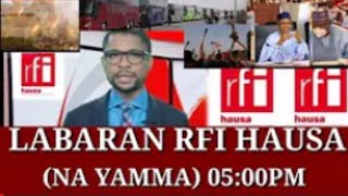 #RFI HAUSA LABARAN YAMMA NIGER NIGERIA 5:00 PM BBC NEWS