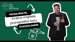 Změna majitele pronajatého bytu | NÁJEMNÍ VZTAHY