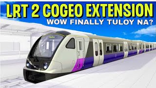 LRT 2 Cogeo East Extension Update