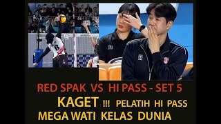 Red Spak  vs Hi Pass  set 5    terbukti  megawati  kelas  dunia