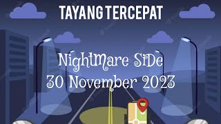 NIGHTMARE SIDE ARDAN | 30 NOVEMBER 2023