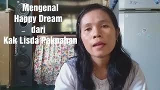 Berbagi Pengalaman Happy Dream Batu aji Maret 2021