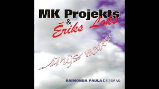 MK Projekts \u0026 Ēriks Loks - Balta Saule