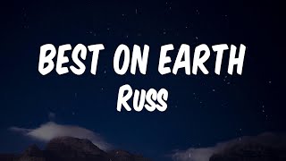Russ - BEST ON EARTH (Lyric Video)