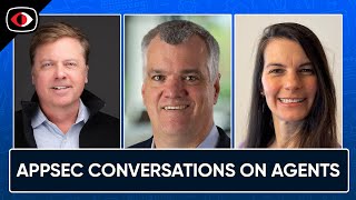 AppSec Conversations on Agents, LLMs, and OWASP from RSAC - ASW #384
