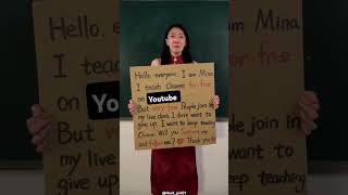 I am Mina.I teach Chinese for free on youtube.If you support me give me a like.