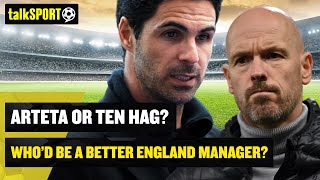 🤔 Who would be a BETTER England manager? Mikel Arteta or Erik ten Hag? 👀🔥