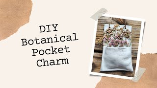 Create This Beautiful Pocket Charm in 30 Minutes!