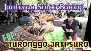 Janturan Singo Barong Ebeg TURONGGO JATI SURO//ECB official @ebegcilacapbanyumasanofficial