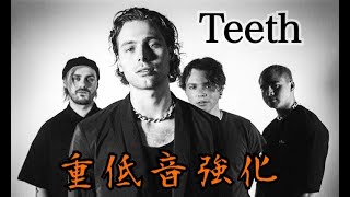 Teeth[重低音強化]-5SOS-