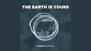 The Earth Is Yours (feat. Daniel Doss)