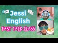 Jessi English School| 20-Minute Fast Talk Class| Beginner Student| Online Job at Home| Teaching ESL