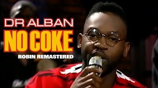 Dr Alban - No Coke (LIVE 1990) HQ