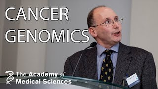 The Genomes of Cancer Cells | Professor Sir Mike Stratton FRS FMedSci