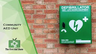 Community AED Unit on The First Aid Show