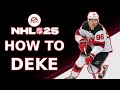 NHL 25 How To Deke | Full Total Controls and Skill Stick Tutorial