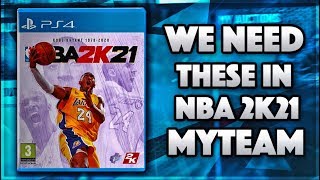We NEED These 5 Things In NBA 2k21 MyTEAM!!