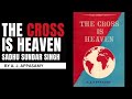 the cross is heaven christian audiobook sadhu sundar singh