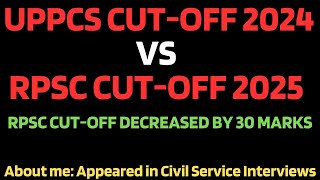 UPPCS cut off 2024 vs RPSC/RAS cut off 2025