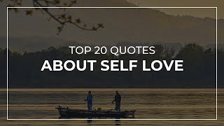 TOP 20 Quotes about Self Love | Daily Quotes | Trendy Quotes | Quotes for the Day