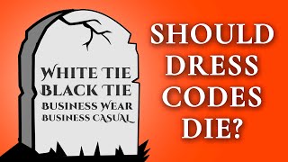 Do Dress Codes Deserve To Die?