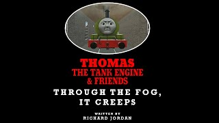 Through The Fog, It Creeps | A Richard Jordan Story