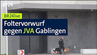 Missstände in JVA Gablingen - Das ist bekannt | BR24live