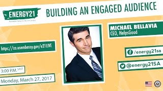 Energy 21: Building an Engaged Audience