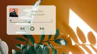 Download Mp3 [1 JAM] Salma Salsabil - Bunga Hati