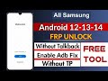 Finally Enable Adb New Method- All Samsung Frp Bypass | Samsung Frp New Security Android 12/13/14