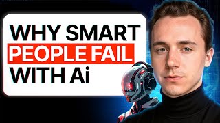 Why Smart People Fail With AI (The Psychology Nobody Discusses)