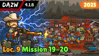 Location 9 Mission 19-20 💢 DAZW v4.1.6 Dead Ahead: Zombie Warfare F2W