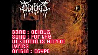 Odious : for the Unknown is horrid lyrics