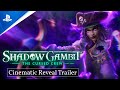 Shadow Gambit: The Cursed Crew - Cinematic Reveal Trailer | PS5 Games