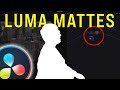 EVERYTHING You NEED TO KNOW About Luma Mattes | Davinci Resolve Tutorial