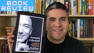 Amazon Unbound by Brad Stone | Book Review and Summary