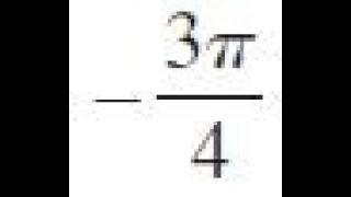 Convert 3pi 4 To Degrees