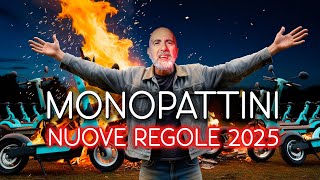 MONOPATTINI: nuove 😡 regole 2025