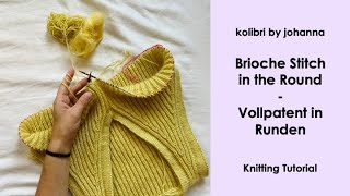 KnittingTutorial _ Brioche Stitch in the Round - Vollpatent in Runden stricken