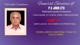 FUNERAL SERVICE OF MR P.V JOHN (71)