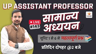 LIVE CURRENT AFFAIRS \u0026 STATIC GK GS | UP ASSISTANT PROFESSOR | LIVE - 143 | PAPER-1 GK GS |