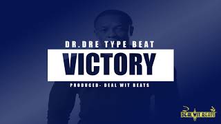 FREE Dr.Dre Type West Coast Piano Beat "VICTORY" (Deal Wit Beats)