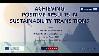 Achieving Positive Results in Sustainability Transitions
