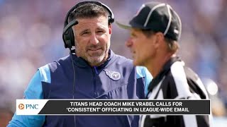 Titans' Mike Vrabel calls for 'consistent' officiating in email
