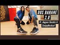 Baaghi 3|| Dus Bahane 2.0 || ft. Angana Gosalia & Sanjay Deshani || Choreography by sanjaydeshani